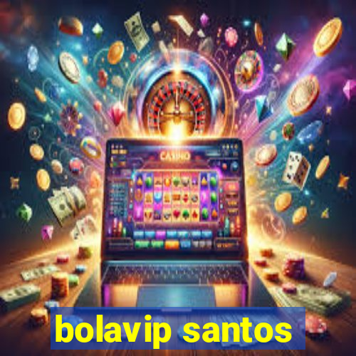 bolavip santos